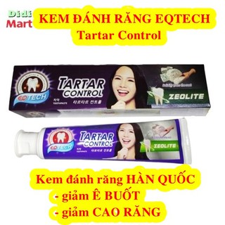 Kem đánh răng EQTECH HÀN QUỐC - TARTAR CONTROL - Giảm ê buốt, giảm cao răng
