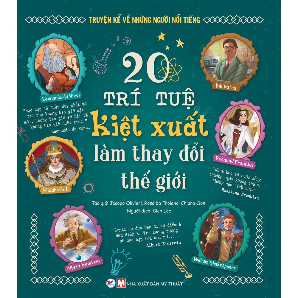 Sách - Truyện Kể Về Những Người Nổi Tiếng - 20 Trí Tuệ Kiệt Xuất Làm Thay Đổi Thế Giới | BigBuy360 - bigbuy360.vn