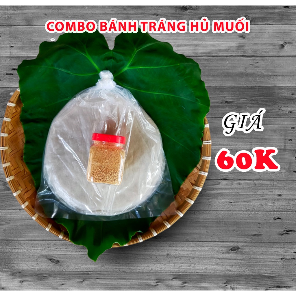 Combo 500g bánh tráng phơi sương + hủ muối tôm