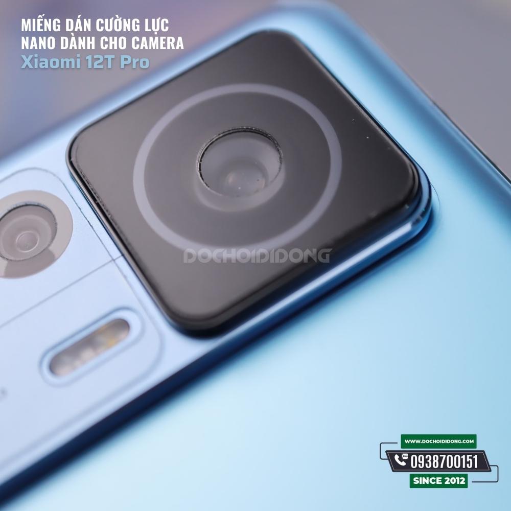 Miếng dán bảo vệ camera Xiaomi 12T Pro tăng cường lực chống vỡ nguyên liệu nhựa nano cao cấp