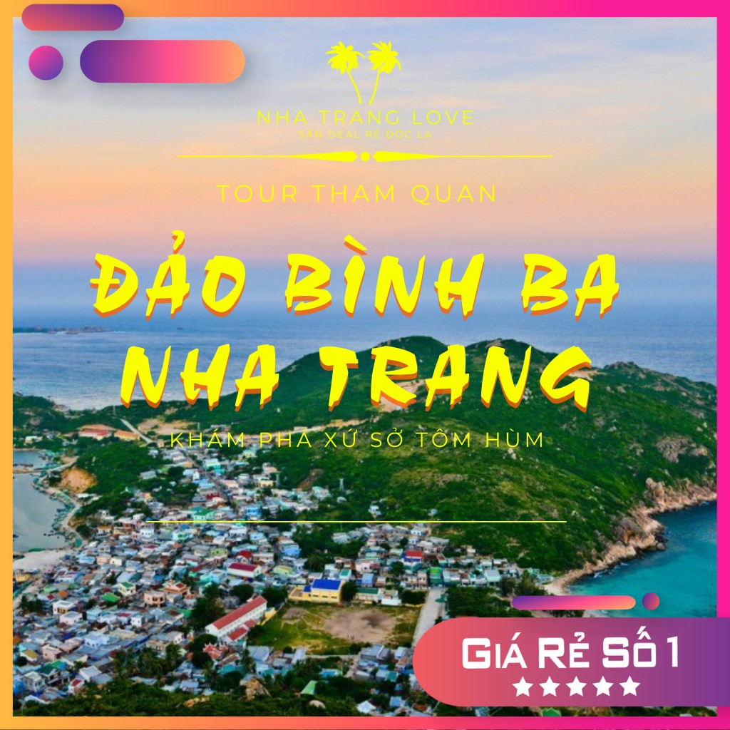 Tour Đảo Bình Ba Nha Trang