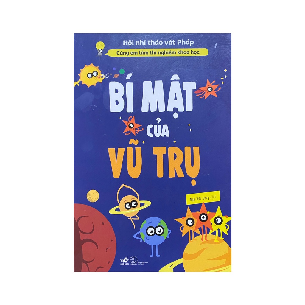 Sách - Cùng Em Làm Thí Nghiệm Khoa Học : Bí Mật Của Vũ Trụ ( Nhã Nam )