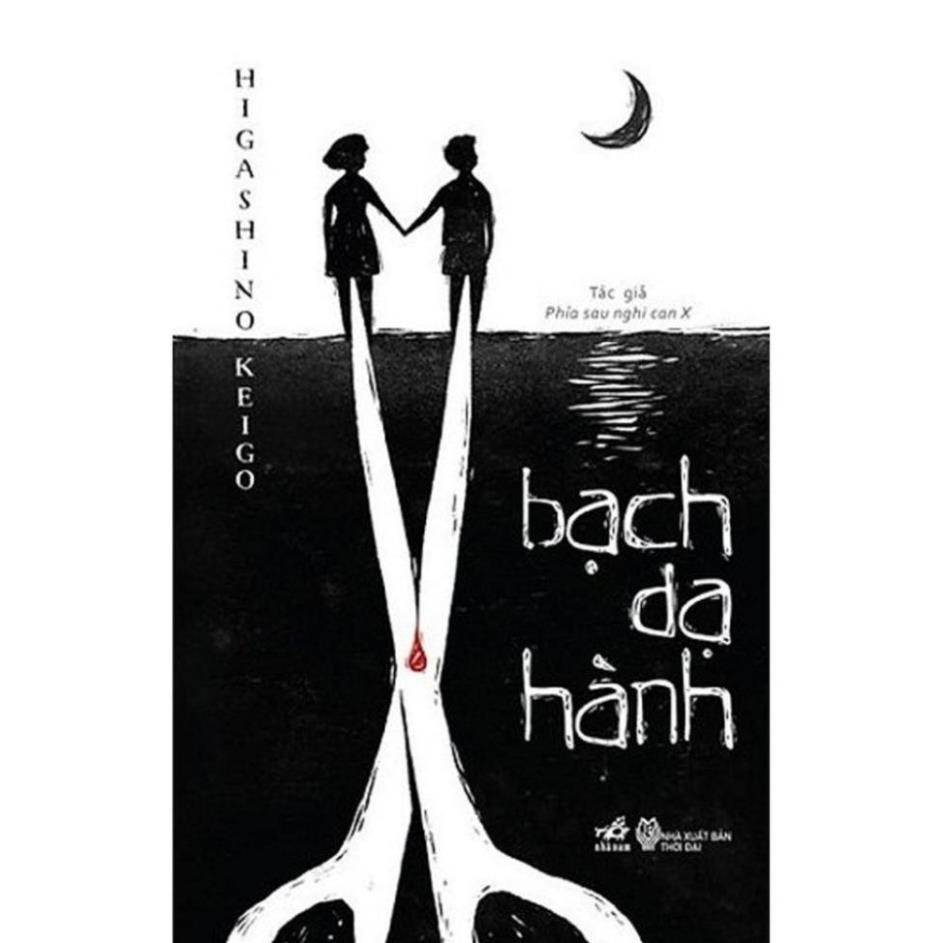Sách - Bạch Dạ Hành - Higashino Keigo [Nhã Nam]