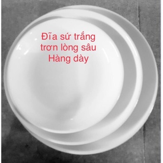 Đĩa sứ trắng lòng sâu-15cm-18cm-20cm