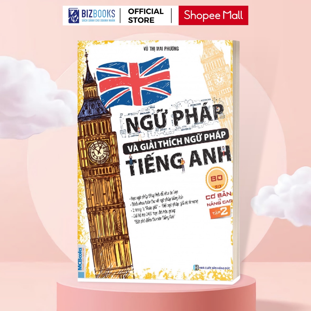 Sách - Ngữ Pháp Và Giải Thích Ngữ Pháp Tiếng Anh Cơ Bản Và Nâng Cao Tập 2 - Học Kèm App Online