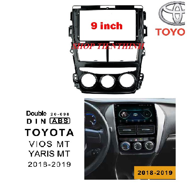 Mặt dưỡng-mặt nạ taplo Vios – Yaris (2018-2019) Lắp màn hình 9 In cho đầu dvd cho xe ô tô- SỐ SÀN kèm giắc nguồn zin