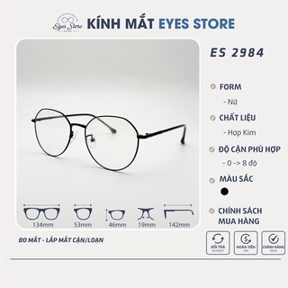 Gọng Kính Cận Nữ EYESSTORE 2984 - Hợp Kim