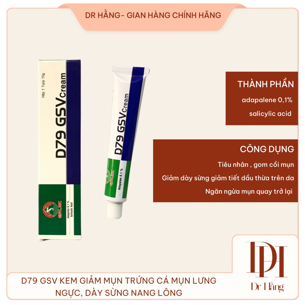 D79 GSV Cream giảm mụn lưng ngực,dày sừng nang lông
