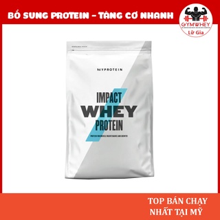 [Tặng Quà] Sữa Whey Myprotein Tăng Cơ Myprotein Impact Whey Protein 1Kg (40 Lần Dùng)