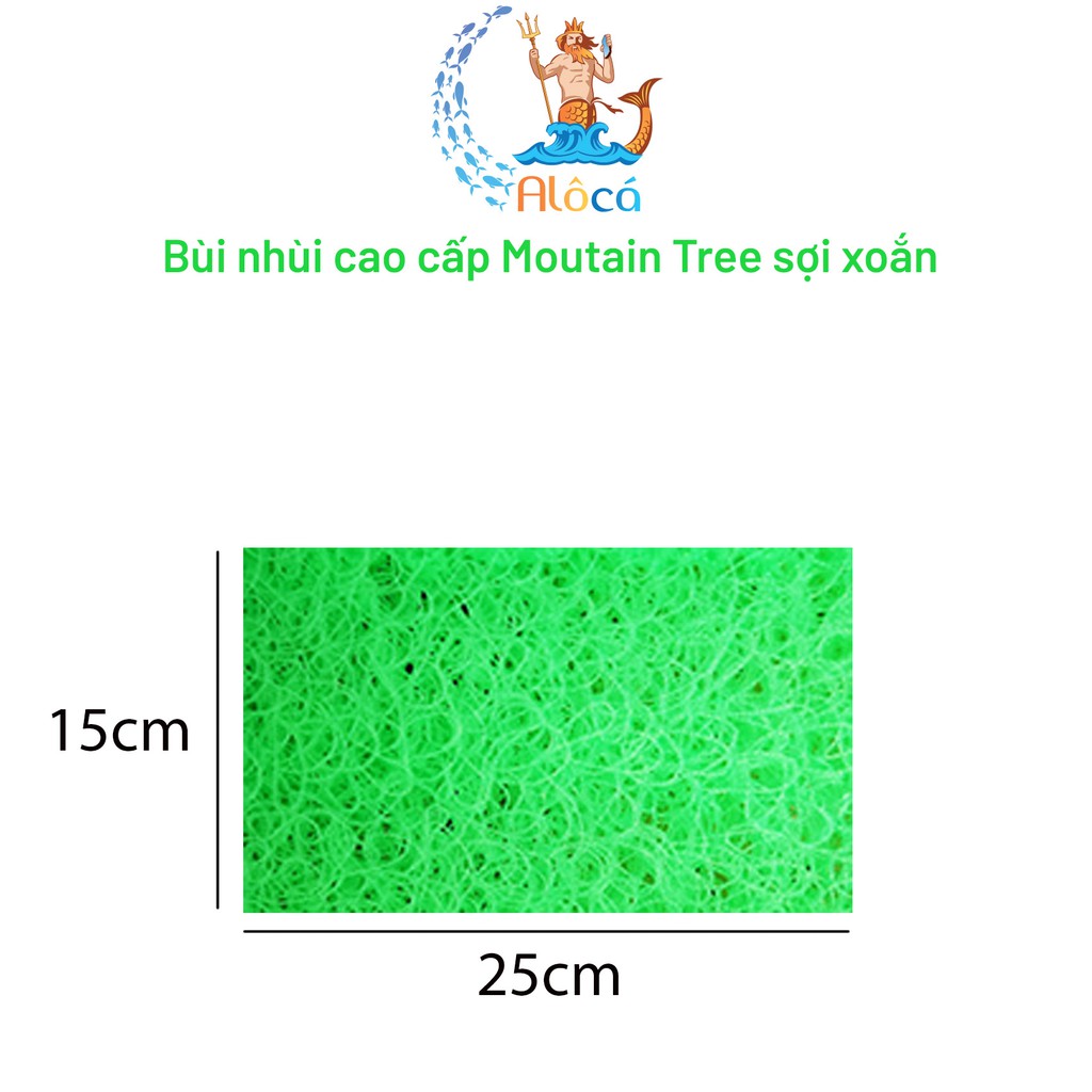 Bùi nhùi Mountain Tree cỡ 20x10cm đến 25x25cm làm sạch nước bể cá cảnh
