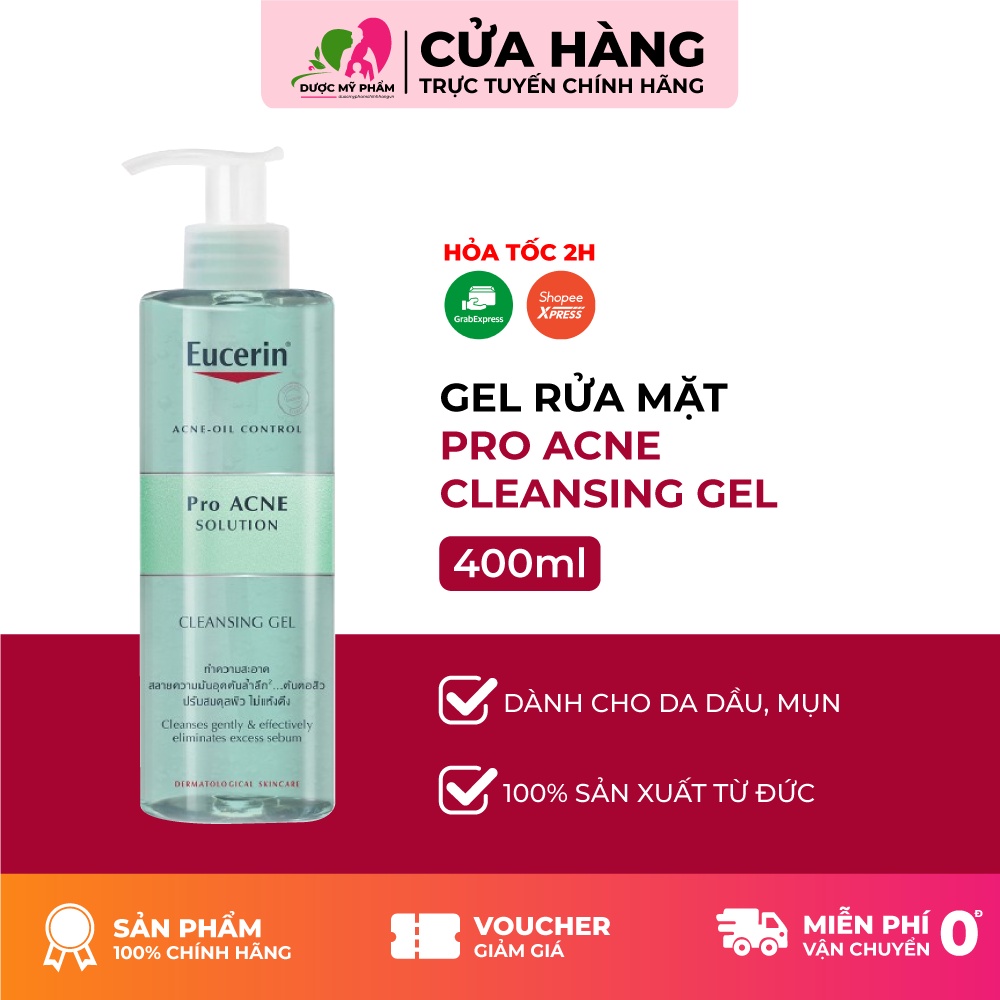 GEL RỬA MẶT DÀNH CHO DA NHỜN MỤN EUCERIN PROACNE CLEANSING GEL 400ML