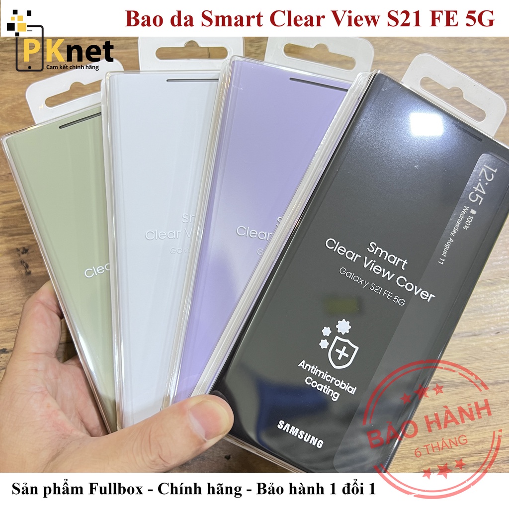 Bao da S21 FE 5G Smart Clear View Chính Hãng Samsung Việt Nam - Fullbox, Nguyên Seal [Bảo hành 6 tháng lỗi 1 đổi 1]