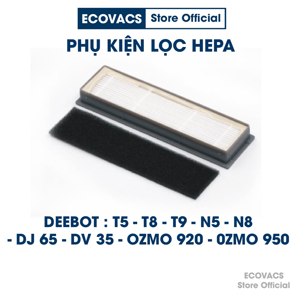 Phụ kiện màng lọc Hepa Robot hút bụi Ecovacs Deebot T5, T8, T9, N8, N5, Ozmo 920, Ozmo 950