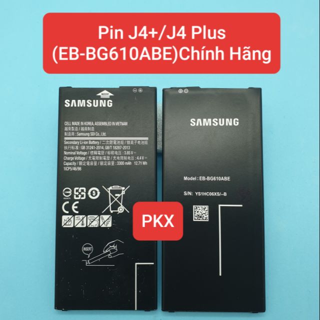 Pin Samsung J6 Plus J6 + SM-J610F / J4 + J4PLUS 2018 SM-J415 / J4 Core J410 EB-BG610ABE 3300MAh Chính Hãng