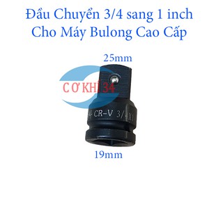 Đầu chuyển 3/4 sang 1 inch Cho Máy Bulong