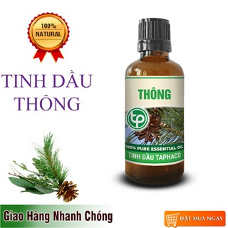 Tinh dầu thông nguyên chất Taphaco