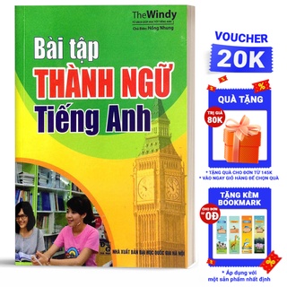 Sách - Bài Tập Thành Ngữ Tiếng Anh - Dành Cho Người Học Từ Cơ Bản Đến Nâng Cao
