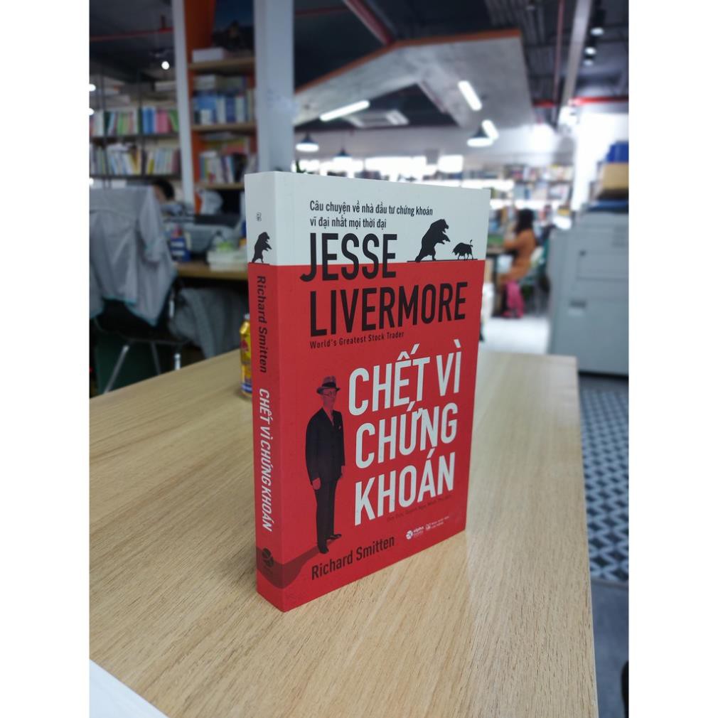 Sách - Chết Vì Chứng Khoán - Jesse Livermore [ALPHABOOKS]