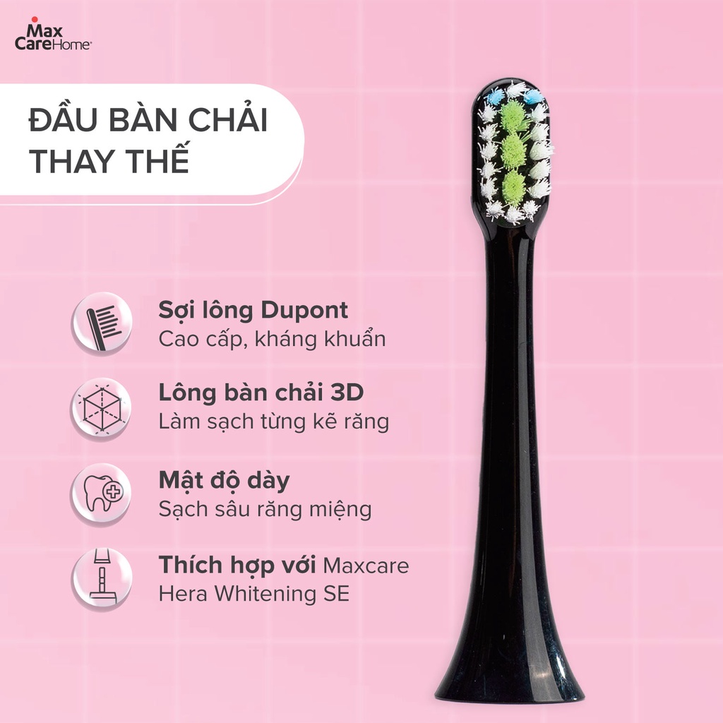 Đầu bàn chải điện Maxcare Hera Whitening SE chính hãng, sợi Dupont cao cấp, kháng khuẩn