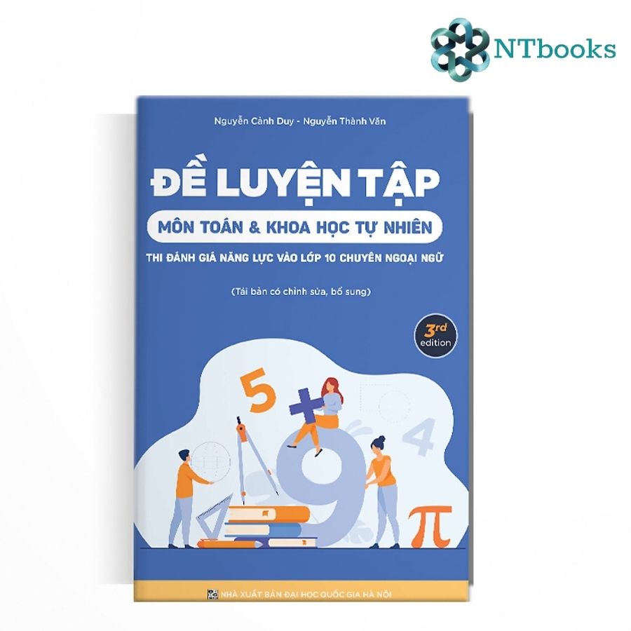 Sách Đề Luyện Tập Môn Toán và KHTN Thi Đánh Giá Năng Lực Vào Lớp 10 Chuyên Ngoại Ngữ