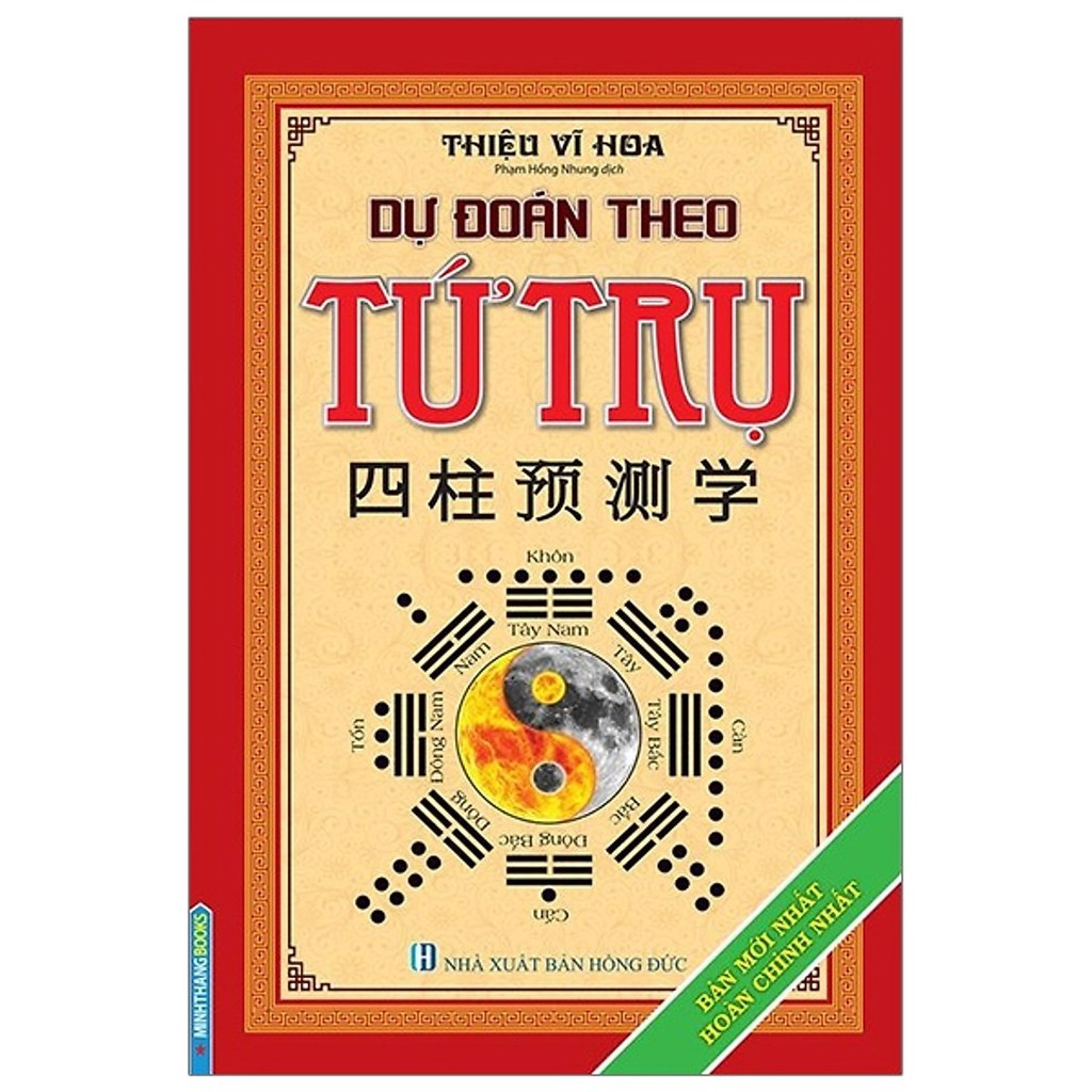 Sách - Dự đoán theo tứ trụ (Bản mới nhất hoàn chỉnh nhất )(bìa cứng tái bản 2019)
