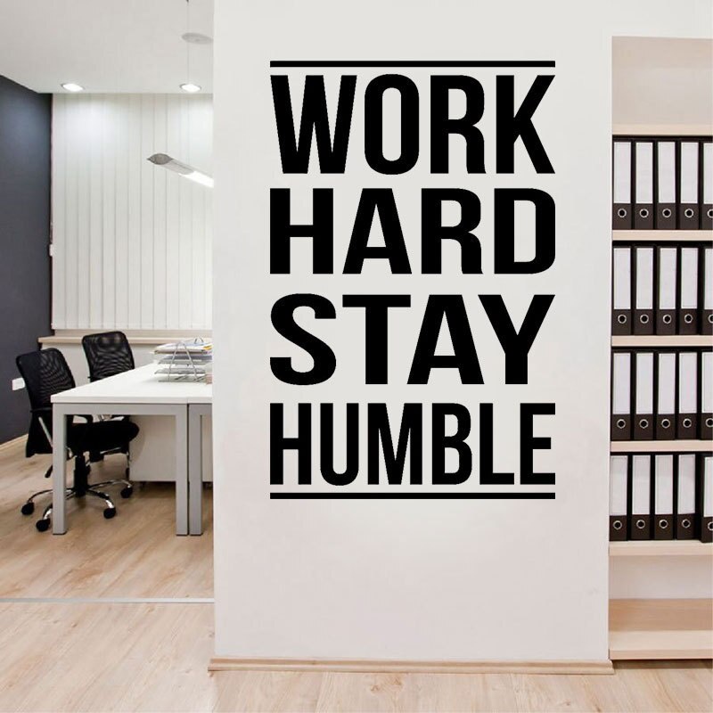 Decal dán tường tiếng anh trang trí văn phòng đẹp &quot;Work Hard Stay Humble&quot; (34 x 65 cm)
