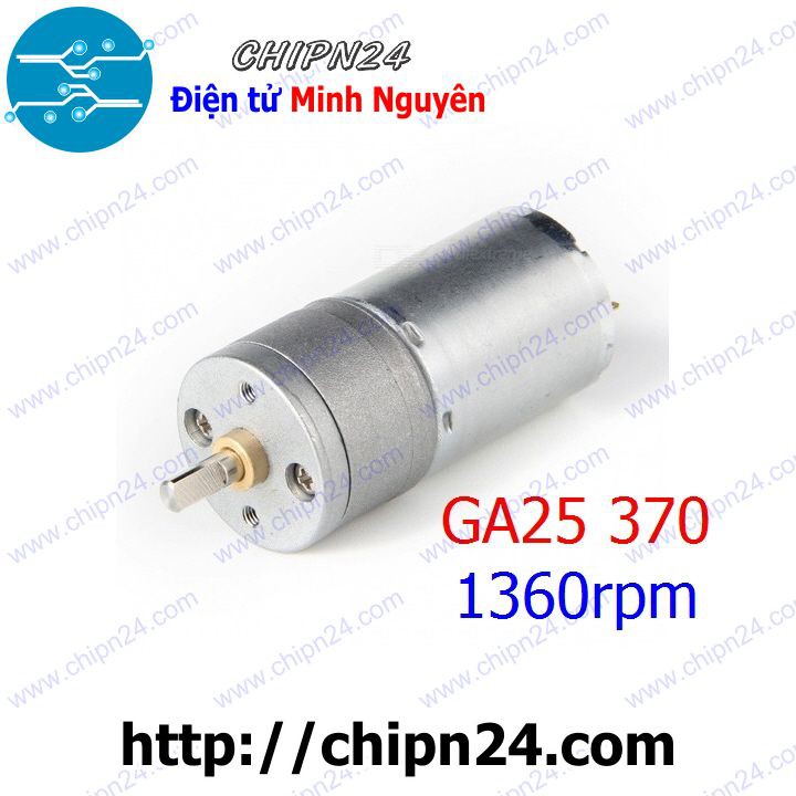 [1 CÁI] Động cơ giảm tốc GA25 370 12V 1360rpm (1360 vòng/phút v/ph)