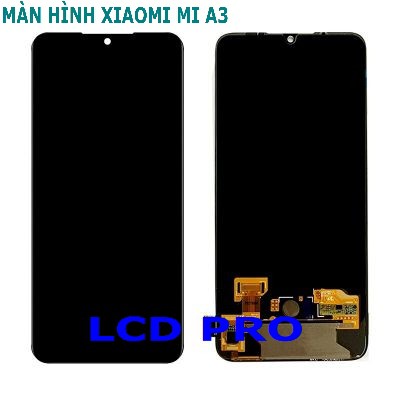MÀN HÌNH XIAOMI MI A3