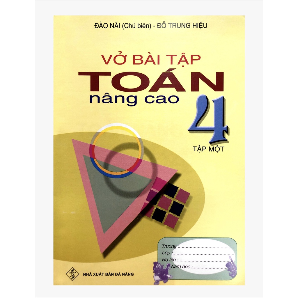 Sách - Vở bài tập Toán nâng cao 4 (Đào Nãi)