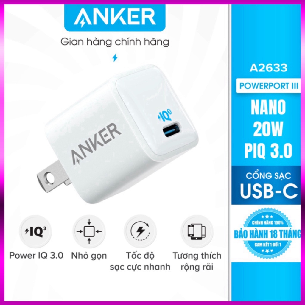 Sạc ANKER PowerPort III Nano 20W 1 cổng USB-C PiQ 3.0 tương thích PD - A2633 (rẻ bất ngờ)