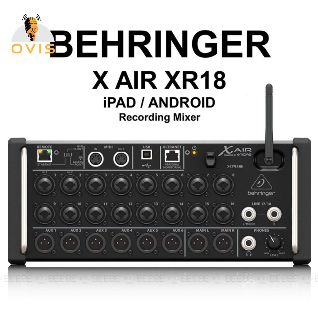 Behringer X Air XR18 | Mixer 18 Cổng Kĩ Thuật Số Chuyên Nghiệp