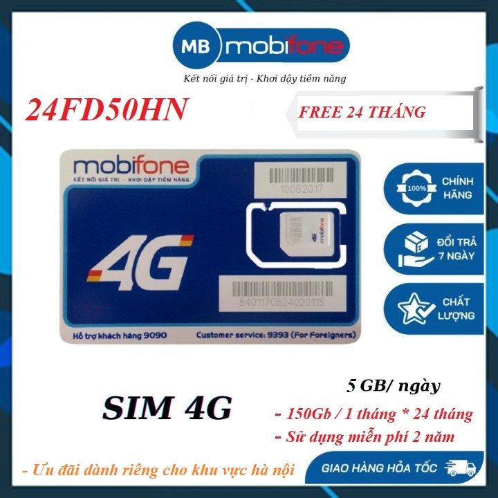 Sim 4g MobiFone ,mạng tốc độ cao 5GB/ngày, xem phim, lướt web, chơi game với 24FD50HN.dành riêng cho KV HÀ NỘI.
