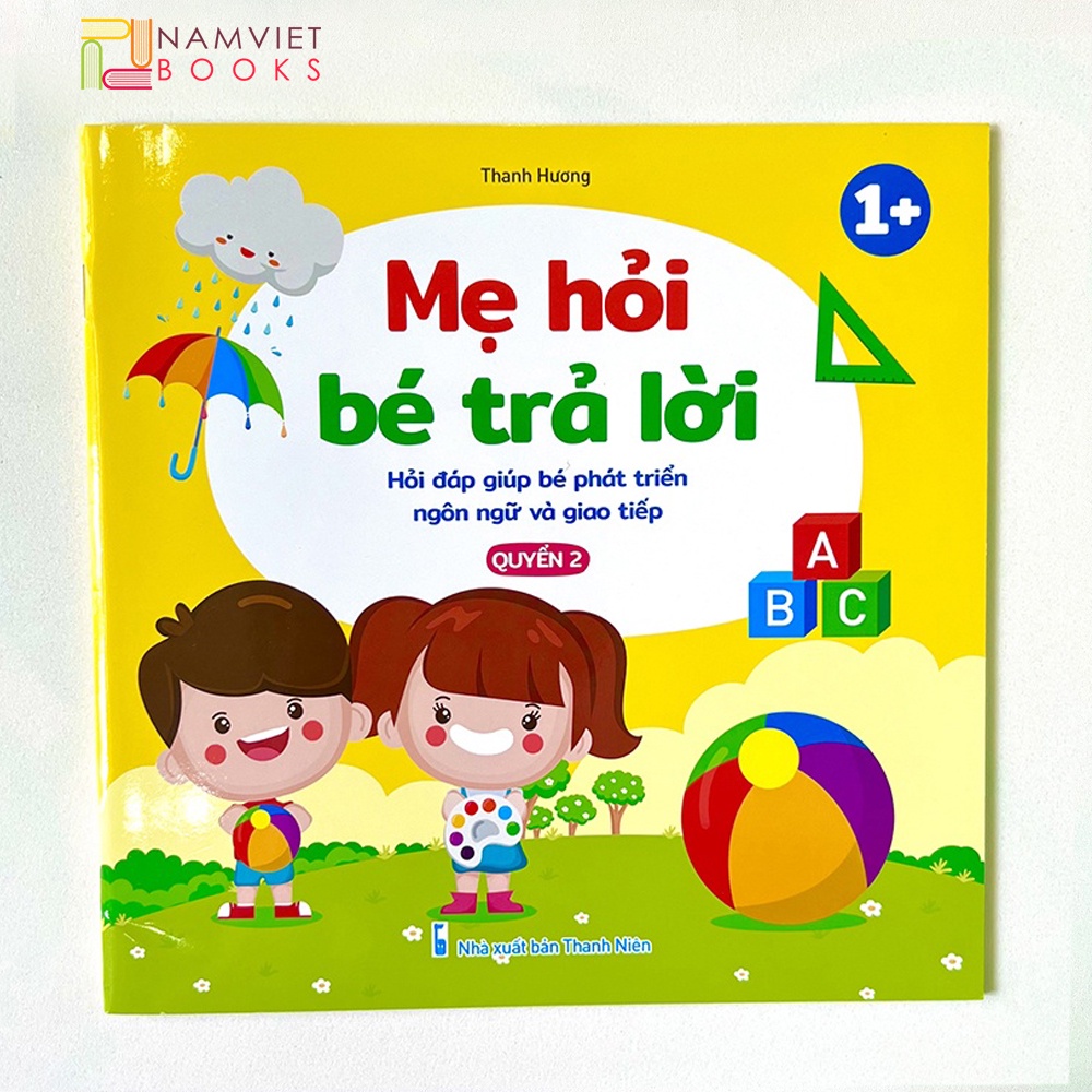 Sách - Mẹ Hỏi Bé Trả Lời - Hỏi Đáp Giúp Bé Phát Triển Ngôn Ngữ Và Giao Tiếp - Quyển 2