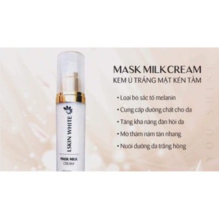 Ủ KÉN TẰM LSKIN WHITE