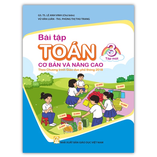 Sách - Bài tập Toán 3 - Tập 1 cơ bản và nâng cao (Theo Chương trình Giáo dục phổ thông 2018)