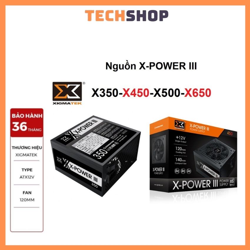 Nguồn máy tính XIGMATEK X-POWER III X-350/ X-450/ X-650 Hàng chính hãng bảo hành 36 tháng