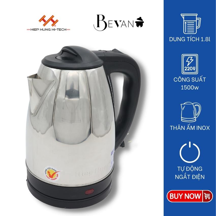 Ấm Đun Siêu Tốc Điện 1.8l Sôi Nhanh Hiệp Hưng Hh-1314 Tự Động Ngắt Bảo Vệ Đun Sôi Và Khô Nước Bevano