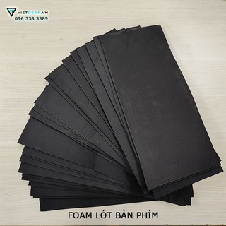 Foam lót bàn phím cơ tiêu âm, foam bot case, chống ồn, tăng cảm giác bấm