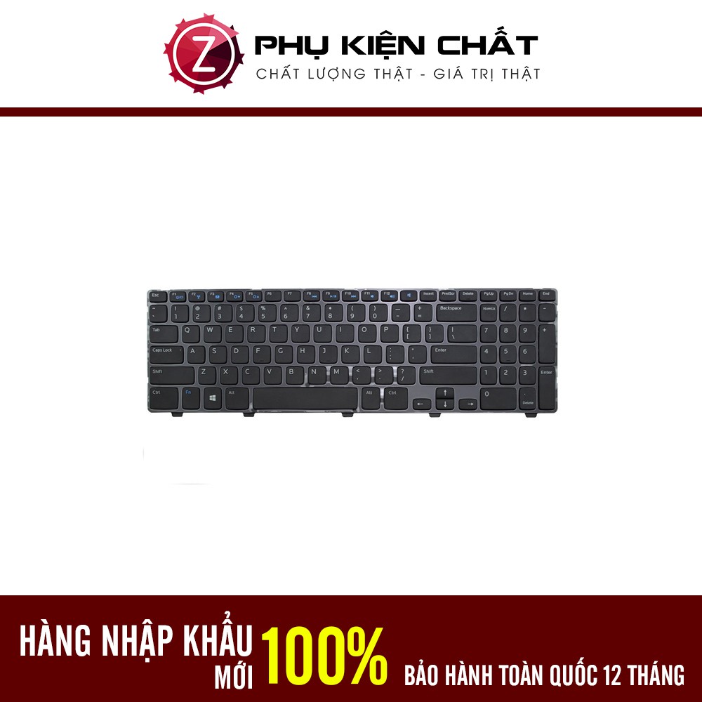 Bàn phím Dell Insprion 15 15R 3521 3531 3537 5521 5537 5535 3540 Vostro 2521 có Video Hướng Dẫn Tháo Lắp - Hàng Mới 100%