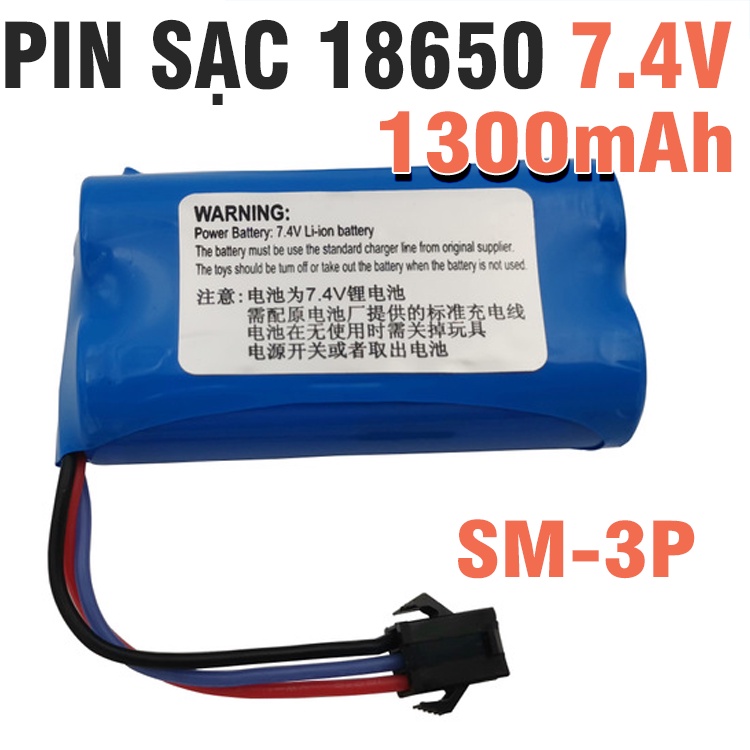 Pin sạc 18650 7.4v 1300mAh cổng nối SM-3P / SM-4P dùng cho xe mô hình điều khiển