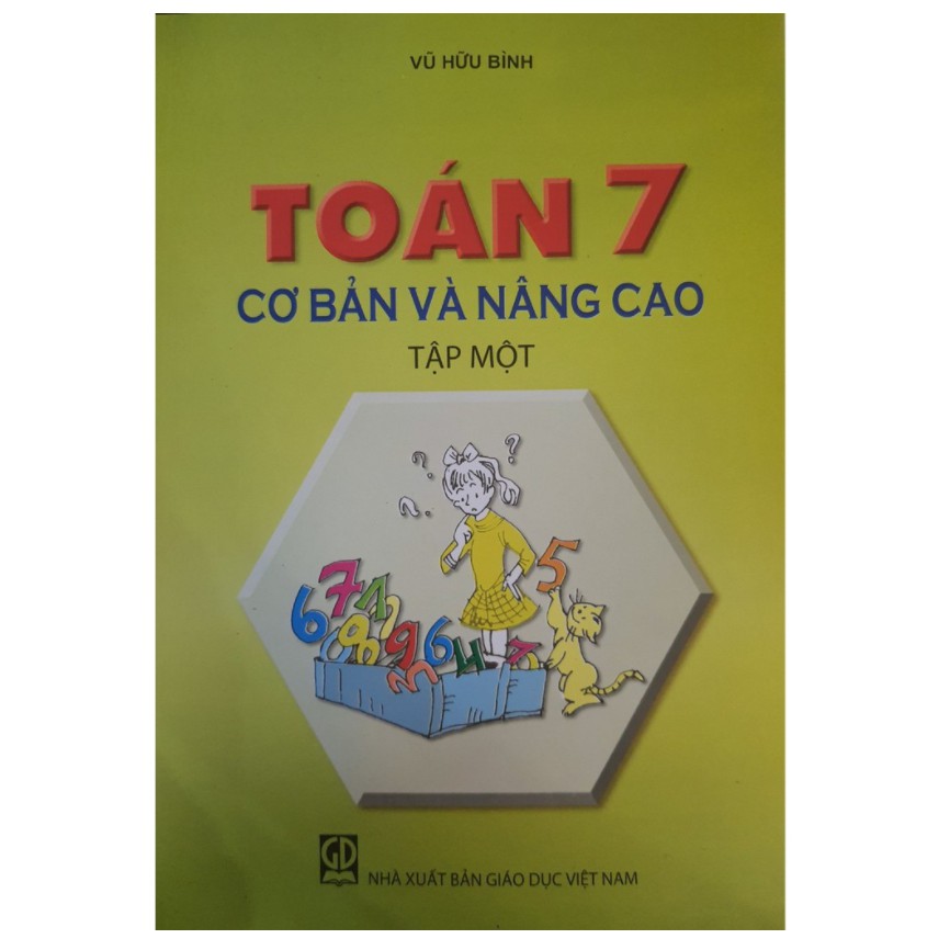 Sách - Toán 7 Cơ bản và Nâng cao Tập 1