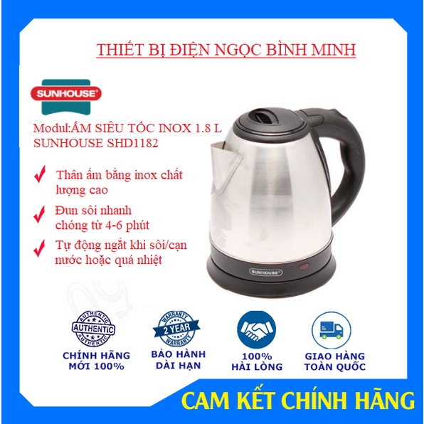 Ấm siêu tốc Inox 1.8L Sunhouse SHD1182  Bảo hành 12 tháng