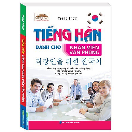 Sách - Tiếng Hàn Dành Cho Nhân Viên Văn Phòng