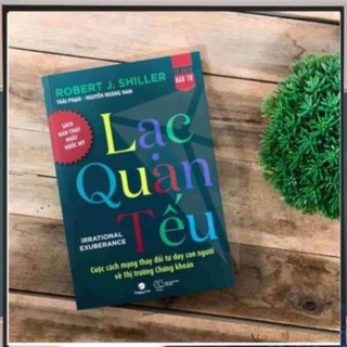 💥-  Lạc Quan Tếu – Irrational Exuberance