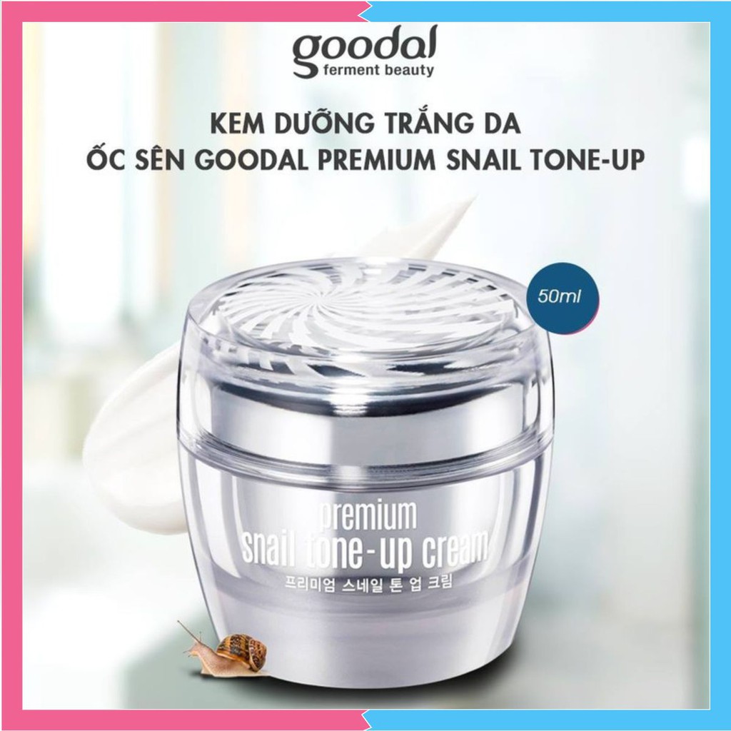 [CỰC PHẨM] Kem dưỡng trắng Ốc Sên Goodal Premium Snail Tone-Up Cream Hàn Quốc Mẫu Mới 2020 50G [CỰC PHẨM]