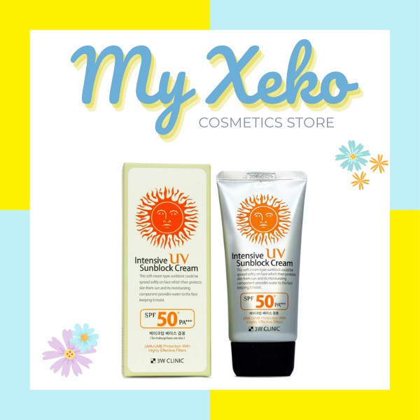 Kem Chống Nắng 3W Clinic Intensive UV Sunblock Cream SPF 50++ PA+++ [My Xeko]