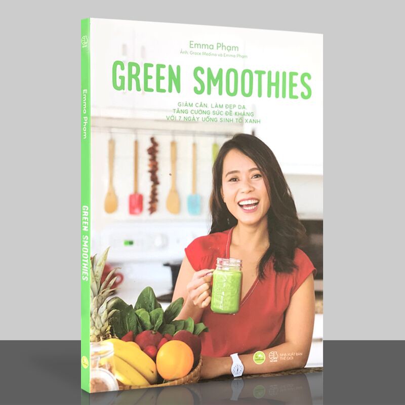 Sách - Green Smoothies - Giảm Cân, Làm Đẹp Da, Tăng Cường Sức Đề Kháng - Emma Phạm - Thanh Hà Books HCM