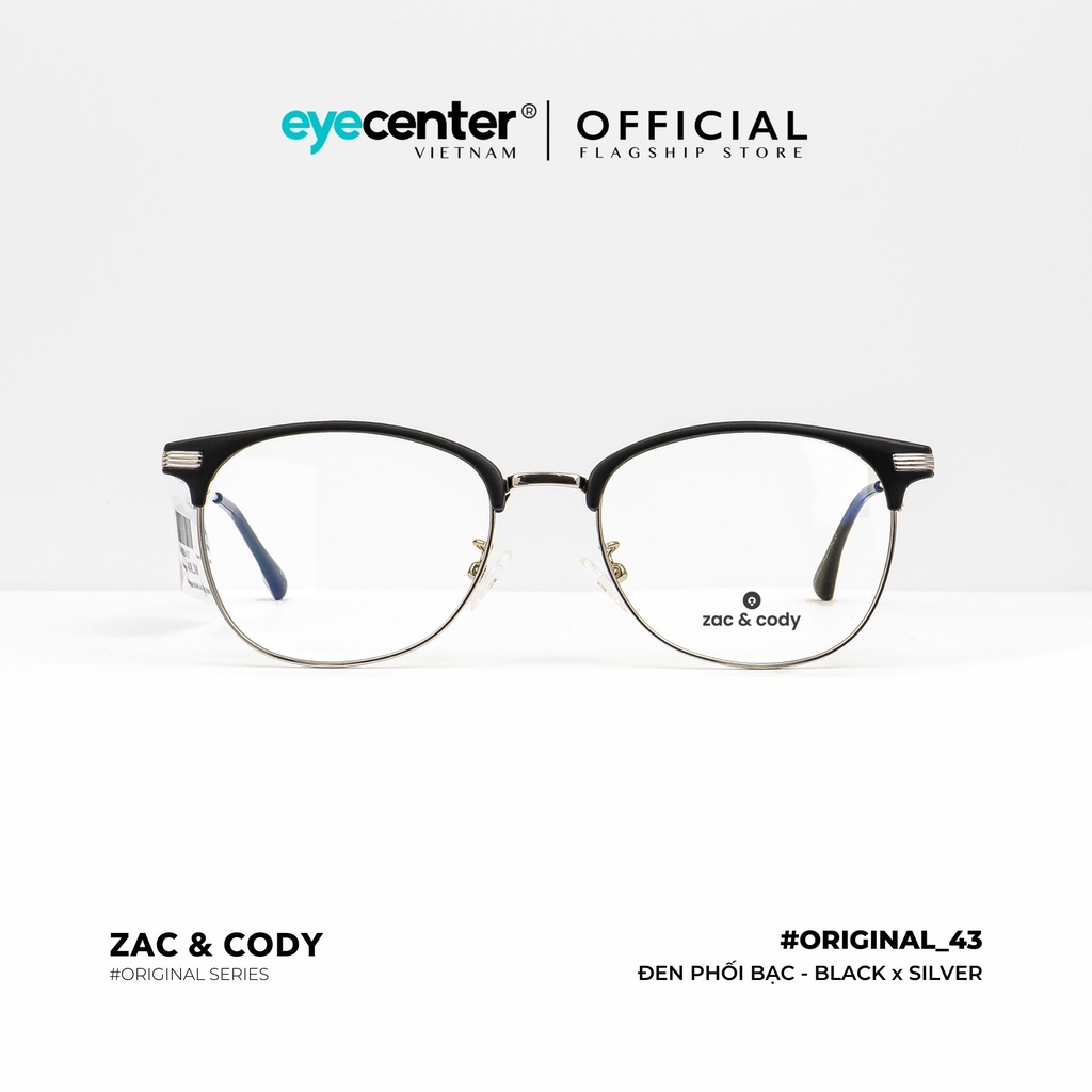 Gọng kính cận nam nữ chính hãng B43-S by ZAC &amp; CODY kim loại chống gỉ cao cấp nhập khẩu by Eye Center Vietnam