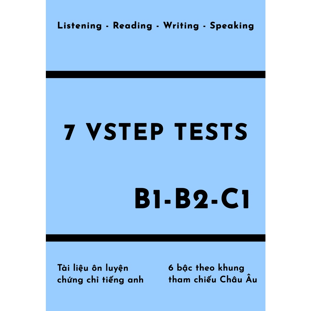 7 Vstep Tests ( B1-B2-C1)