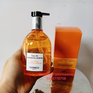 [Giá huỷ duyệt] Sữa tắm Pháp Eau de mandarine ambree Hermes 300ml